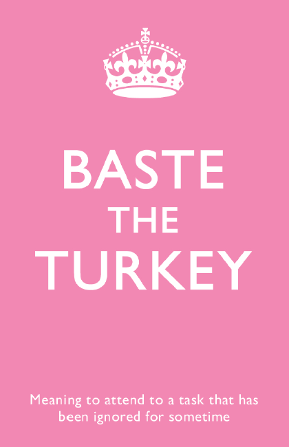 buzzword#9 - Baste the turkey